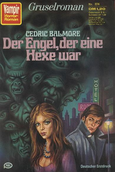 Vampir-Horror-Roman Nr. 274: Der Engel der eine Hexe war