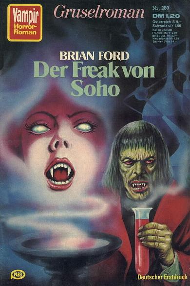 Vampir Horror Roman Nr. 280: Der Freak von Soho