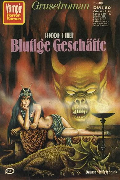 Vampir-Horror-Roman Nr. 307: Blutige Gesch&auml;fte
