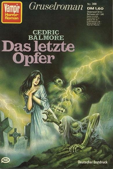 Vampir-Horror-Roman Nr. 308: Das letzte Opfer