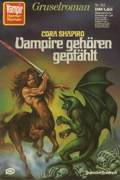 Vampir Horror Roman Nr. 313: Vampire geh&ouml;ren gepf&auml;hlt
