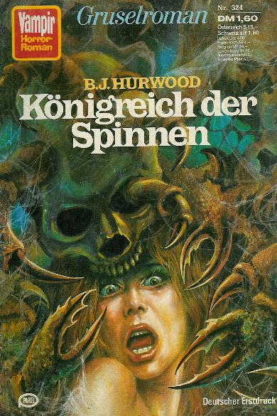 Vampir Horror-Roman Nr. 324: K&ouml;nigreich der Spinnen