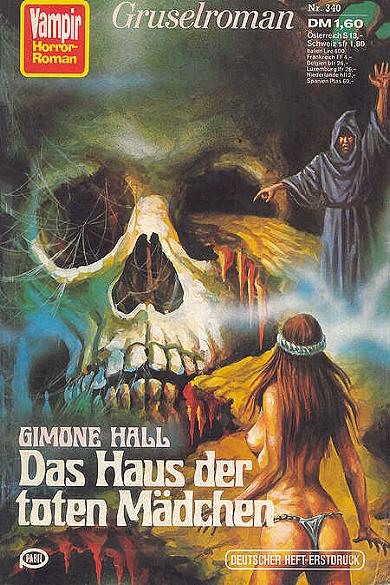 Vampir-Horror-Roman Nr. 340: Das Haus der toten M&auml;dchen