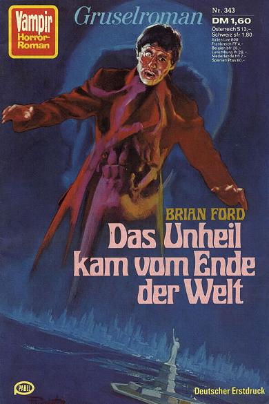 Vampir-Horror-Roman Nr. 343: Das Unheil kam vom Ende der Welt
