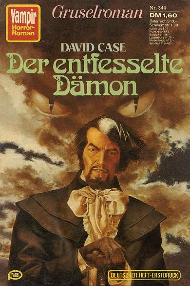 Vampir-Horror-Roman Nr. 344: Der entfesselte D&auml;mon