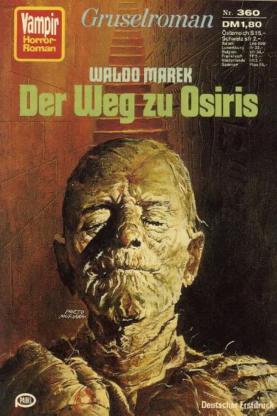 Vampir-Horror-Roman Nr. 360: Der Weg zu Osiris