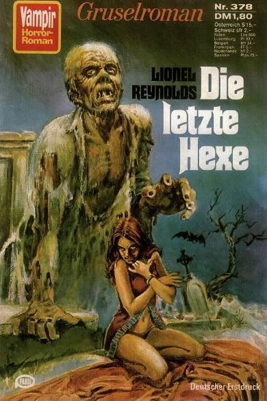 Vampir-Horror-Roman Nr. 378: Die letzte Hexe