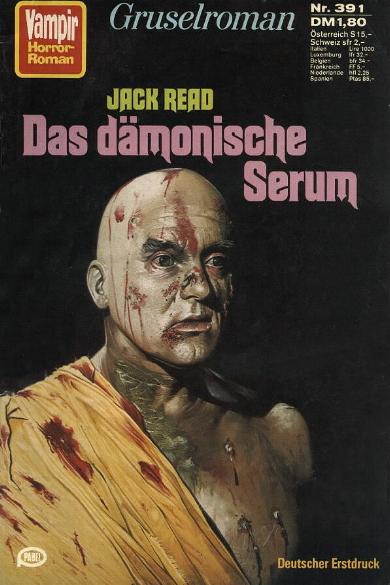 Vampir-Horror-Roman Nr. 391: Das d&auml;monische Serum