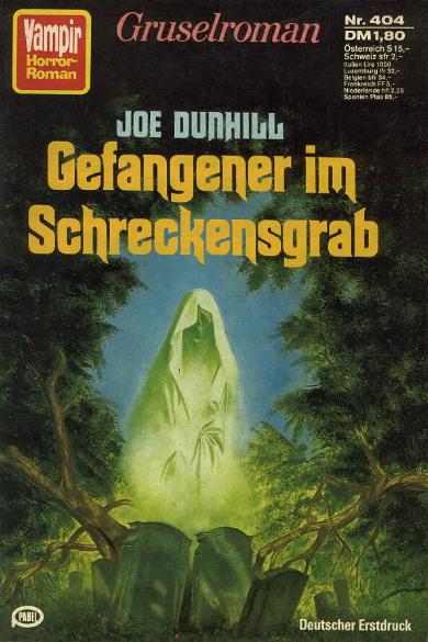Vampir-Horror-Roman Nr. 404: Gefangener im Schreckensgrab