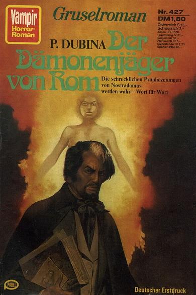 Vampir Horror-Roman Nr. 427: Der D&auml;monenj&auml;ger von Rom