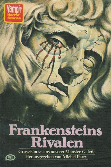 Vampir Horror Roman - Taschenbuch Nr. 66: Frankensteins Rivalen